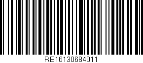 Código de barras (EAN, GTIN, SKU, ISBN): 'RE16130684011'