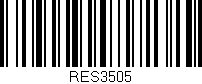 Código de barras (EAN, GTIN, SKU, ISBN): 'RES3505'