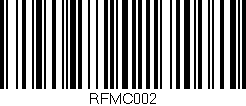Código de barras (EAN, GTIN, SKU, ISBN): 'RFMC002'