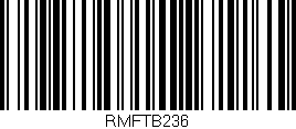 Código de barras (EAN, GTIN, SKU, ISBN): 'RMFTB236'