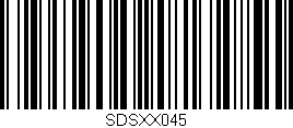 Código de barras (EAN, GTIN, SKU, ISBN): 'SDSXX045'