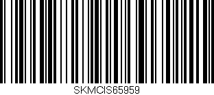 Código de barras (EAN, GTIN, SKU, ISBN): 'SKMCIS65959'