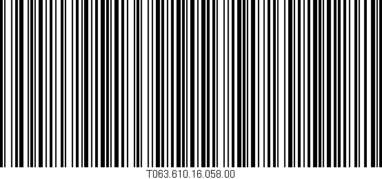 Código de barras (EAN, GTIN, SKU, ISBN): 'T063.610.16.058.00'