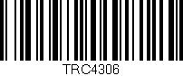 Código de barras (EAN, GTIN, SKU, ISBN): 'TRC4306'