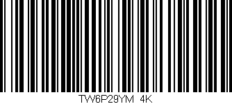 Código de barras (EAN, GTIN, SKU, ISBN): 'TW6P29YM/4K'