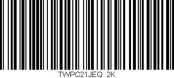 Código de barras (EAN, GTIN, SKU, ISBN): 'TWPC21JEQ/2K'