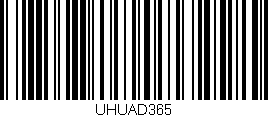 Código de barras (EAN, GTIN, SKU, ISBN): 'UHUAD365'