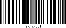 Código de barras (EAN, GTIN, SKU, ISBN): 'rskmw001'