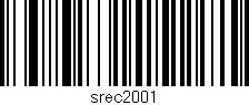 Código de barras (EAN, GTIN, SKU, ISBN): 'srec2001'