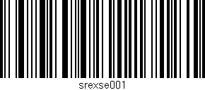 Código de barras (EAN, GTIN, SKU, ISBN): 'srexse001'