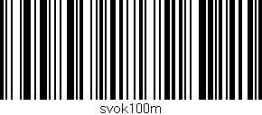 Código de barras (EAN, GTIN, SKU, ISBN): 'svok100m'