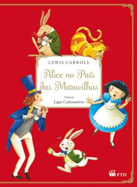 Alice no Pais das Maravilhas - Ftd