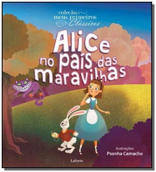 Alice no Pais das Maravilhas - Lafonte