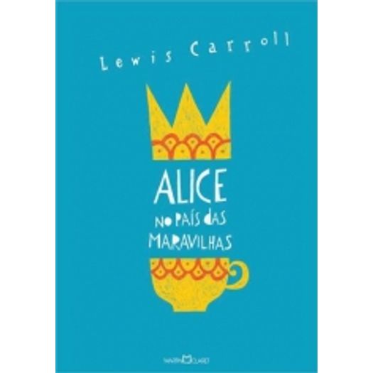 Alice no Pais das Maravilhas - Martin Claret