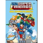 Dc Super Friends - uma Equipe de Heróis