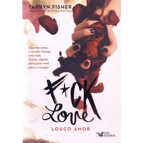 Fuck Love - Louco Amor