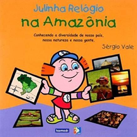 Julinha Relógio em na Amazônia - Komedi