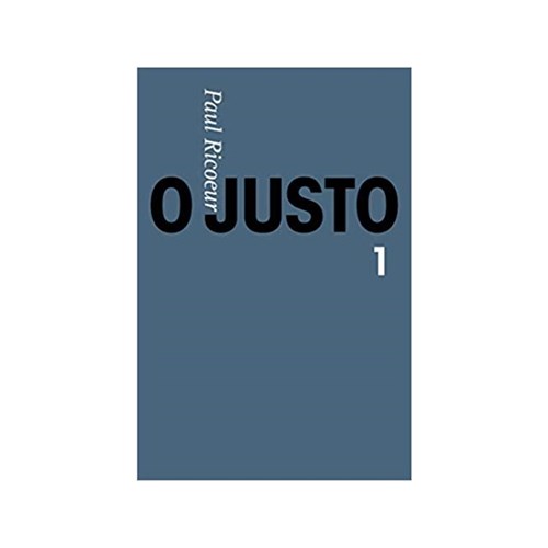 Justo, o - Vol. 2: Ricoeur 1ª Ed. 2009 Wmf