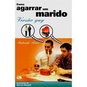 Livro - Como Agarrar um Marido