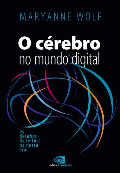 Livro - o Cérebro no Mundo Digital