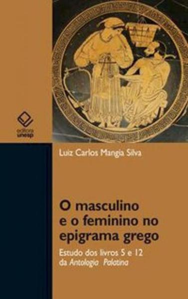 Livro - o Masculino e o Feminino no Epigrama Grego