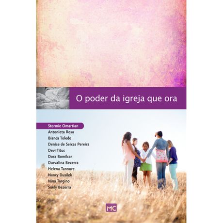 Livro o Poder da Igreja que Ora