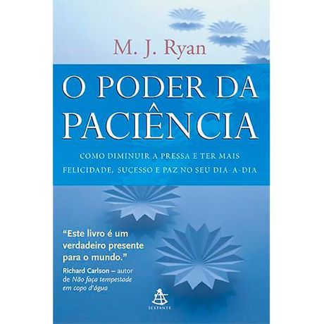 Livro o Poder da Paciência