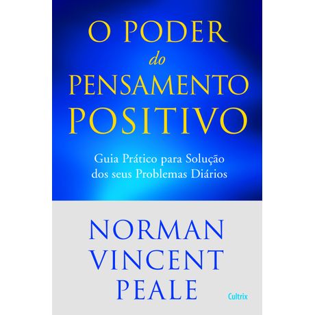 Livro o Poder do Pensamento Positivo