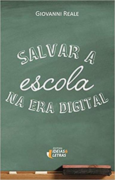 Livro - Salvar a Escola na Era Digital