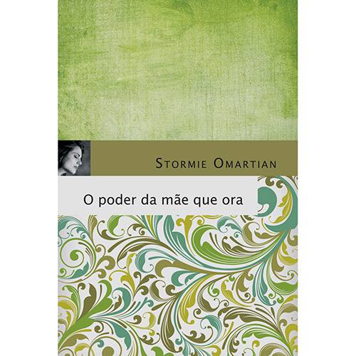 O Poder da Mãe que Ora