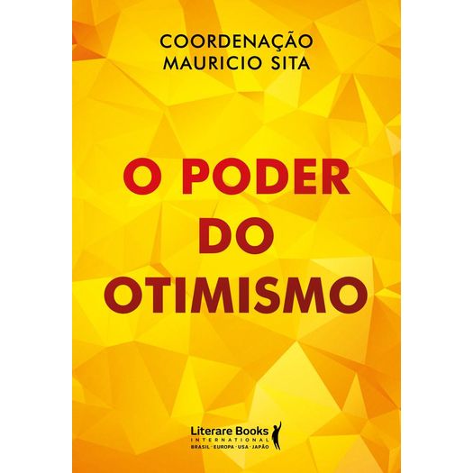 Poder do Otimismo, o - Literare Books