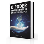 Poder Revolucionario da Nutrigenetica, o - Aut Paranaense