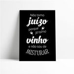 Quadro Decorativo - Já tomo vinho - Quadro 20x30