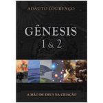 Ficha técnica e caractérísticas do produto Gênesis 1&2 - Adauto J. B. Lourenço