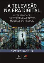 Ficha técnica e caractérísticas do produto Livro - a Televisão na Era Digital