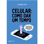 Livro - Celular: Como Dar um Tempo