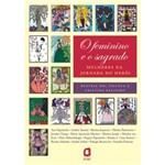 Livro - o Feminino e o Sagrado: Mulheres na Jornada do Herói