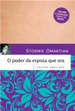 Ficha técnica e caractérísticas do produto Livro - o Poder da Esposa que Ora - 2ª Edição Ampliada