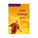 Livro - Poder do Adolescente que Ora, o