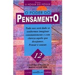 Ficha técnica e caractérísticas do produto Livro - Poder do Pensamento, o - o Poder do Poder 12