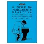 Ficha técnica e caractérísticas do produto O Poder do Pensamento Negativo (Rafa Campos)