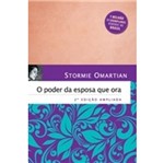 Ficha técnica e caractérísticas do produto Poder da Esposa que Ora, o - Brochura - Mundo Cristao