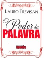 Ficha técnica e caractérísticas do produto Poder da Palavra, o - Mente - 1