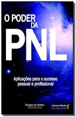 Ficha técnica e caractérísticas do produto Poder da Pnl, o - Literare Books