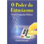 Ficha técnica e caractérísticas do produto Poder do Entusiasmo, o - Aut Paranaenses