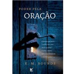 Ficha técnica e caractérísticas do produto Poder Pela Oracao - Vida