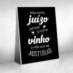 Ficha técnica e caractérísticas do produto Quadro Decorativo - Já tomo vinho - Quadro 30x40