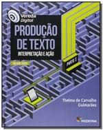 Ficha técnica e caractérísticas do produto Vereda Digital Producao de Texto